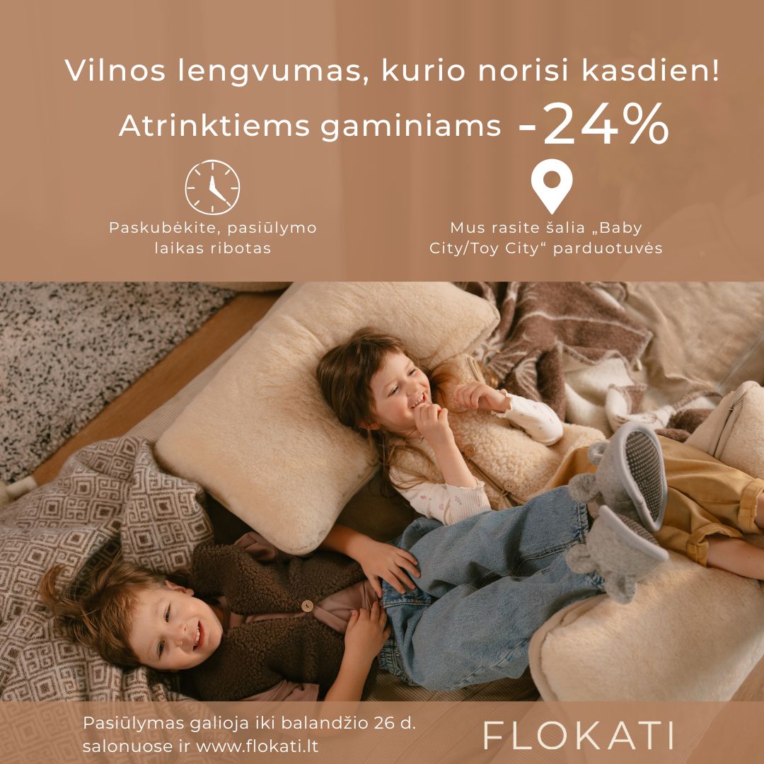 „FLOKATI” - Vilnos lengvumas, kurio norisi kasdien!